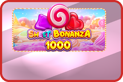 Sweet Bonanza 1000